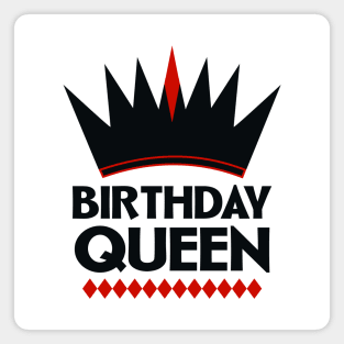 Birthday Queen Magnet